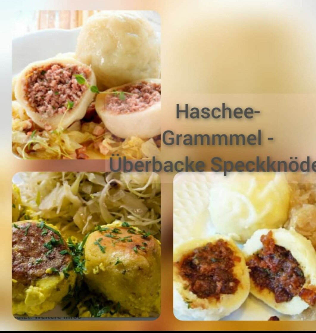 Haschee- Grammel- & überbackene Speckknödel